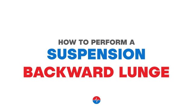 'Highlow Fitness - How to perform a Suspension Backward Lunge'