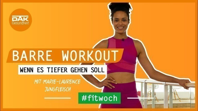 'So funktioniert ein Barre Workout | #fitwoch | DAK-Gesundheit'