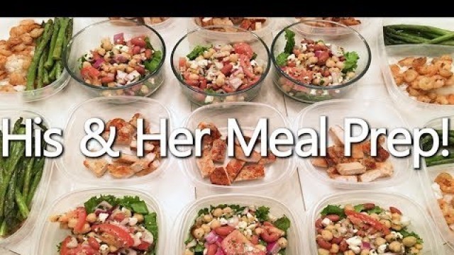 'His and Her Meal Prep - Healthy Couple Meals!'