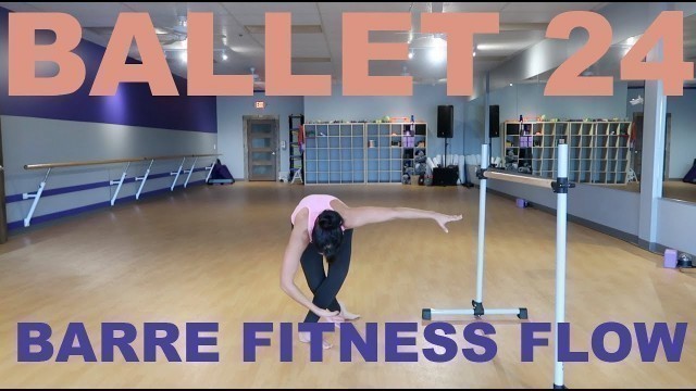 'Ballet Workout: Barre Fitness Flow Mini Class'