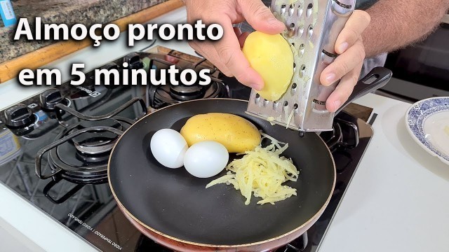 'Apenas batatas e 2 ovos, você fará em 5 minutos! seu almoço'