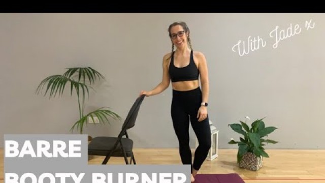 '20 minute Barre Workout - Booty & Leg Burner / Pilates and Yoga with Jade'