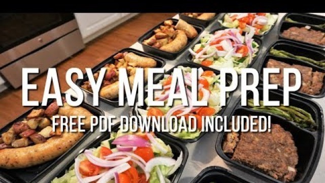 'Easy Meal Prep - FREE PDF Download And Meal Plan Included!!'