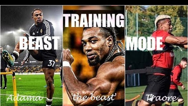 'Adama Traoré: A Footballers Gym Workout ?Prt23'