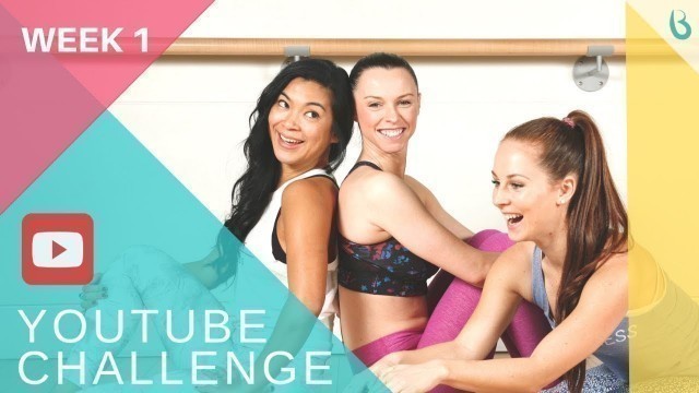 'Barre Fitness | YouTube Challenge Week 1'