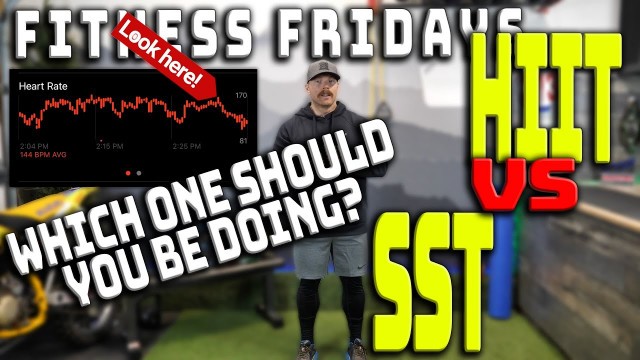 'Fitness Fridays - High Intensity Interval Training VS Steady State (HIIT vs SST)'