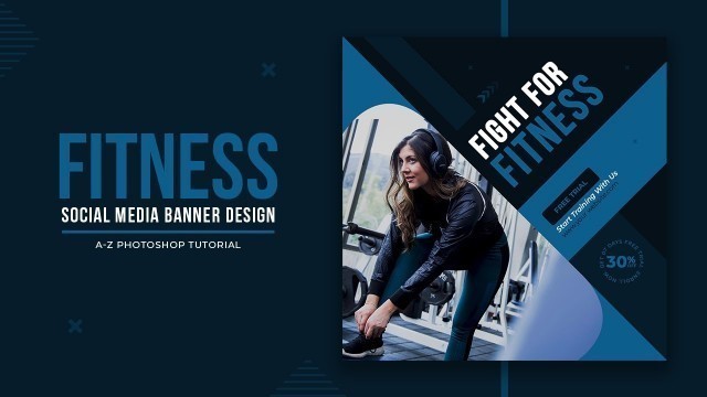 'How to Create Gym and fitness Social Media Post Banner Design in Photoshop.'