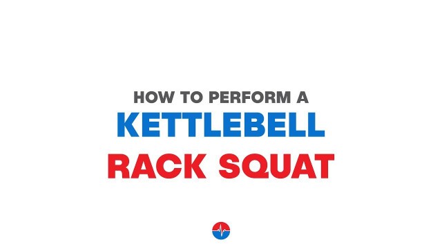 'Highlow Fitness - How to perform a Kettlebell Rack Squat'