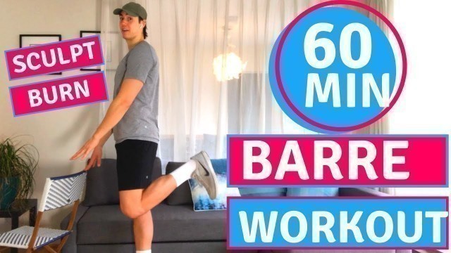 '60 Minute Full Body Barre Workout'