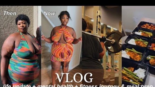 'VLOG | life update, mental health, my fitness journey, & meal prep'