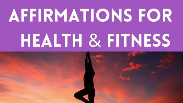 '15 Positive Affirmations To stay Healthy (Health & Fitness Affirmations)'