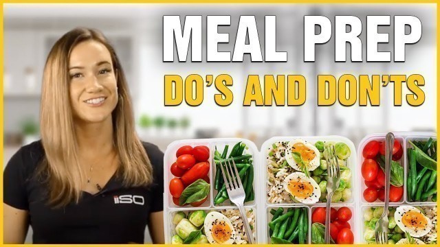 'Meal Prep Do\'s And Don\'ts Even If Your A Meal Prep Master'