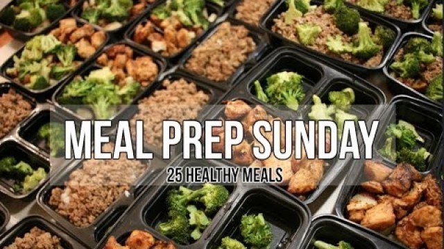 'Meal Prep Sunday Episode 8 - 25 Healthy Bulking Meals'