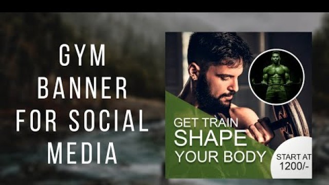 'GYM BANNER FOR SOCIAL MEDIA POSTER | PHOTOSHOP TUTORIAL'