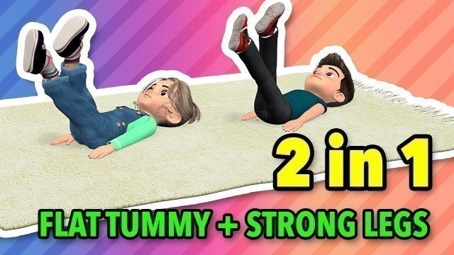 '2 in 1 Workout: Flat Tummy + Strong Legs'