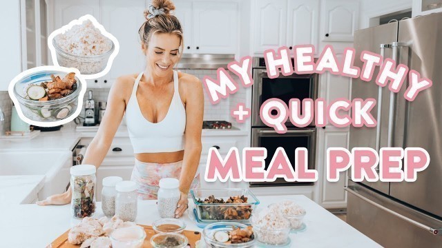 'My Healthy + Quick Meal Prep for Weight Loss'