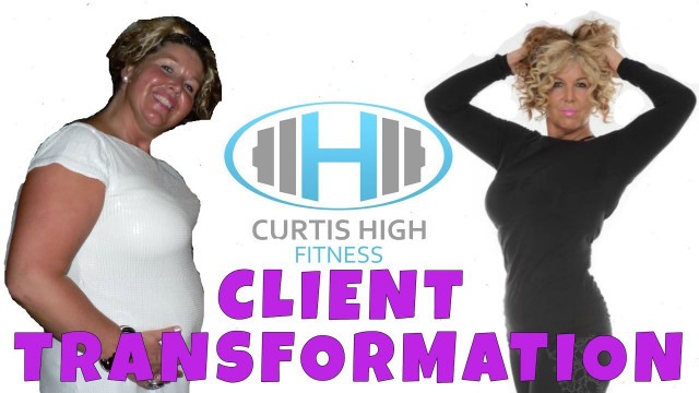 'Client transformation - Helen Pybus- Curtis High Fitness'