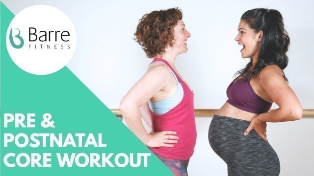 'Barre Fitness |  Prenatal and PostNatal Core Workout'