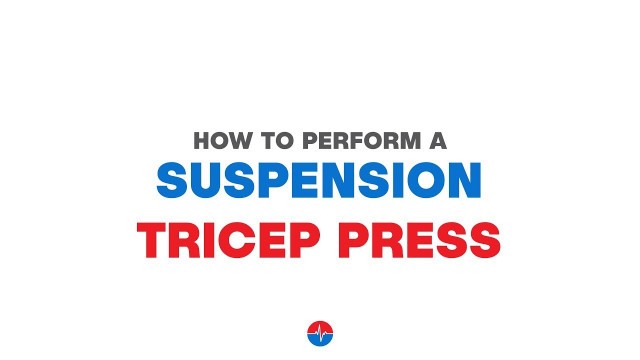 'Highlow Fitness - How to perform a Suspension Tricep Press'