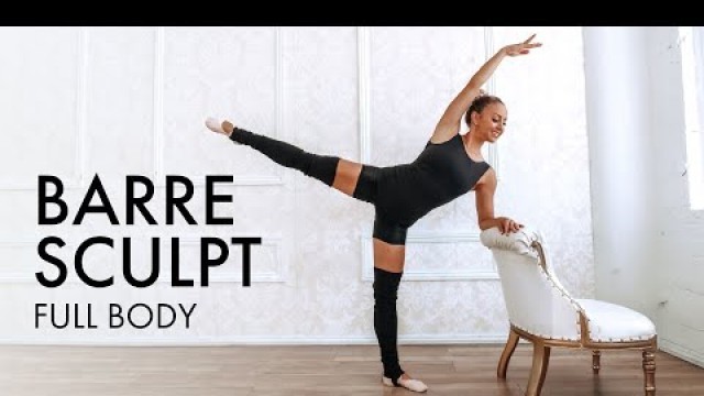 '30 Min Full Body Sculpt | Gentle Barre Workout'