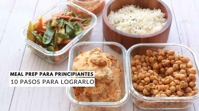 'MEAL PREP PARA PRINCIPIANTES  | 10 pasos para planearlo y hacerlo'