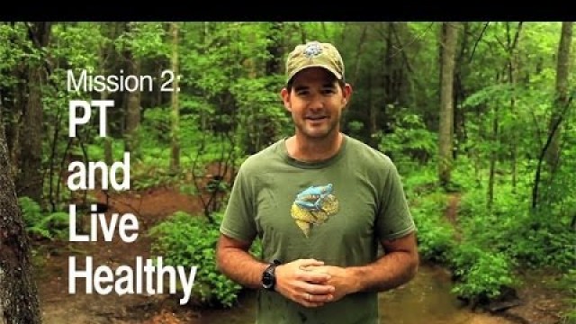 'Navy SEAL Training - Self-Confidence Mission 2: PT and Live Healthy'