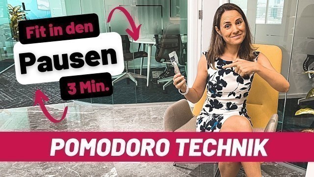 'Pomodoro Technik am Arbeitsplatz | (Dehn-) Übungen im Stehen für den Rücken'