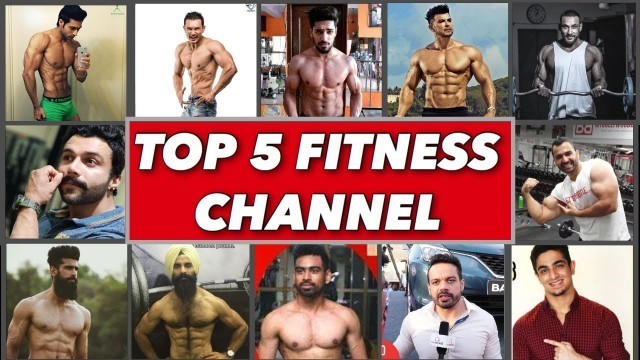 'Top 5 Fitness Channel on YouTube. You Must Follow these 5 Expert.'