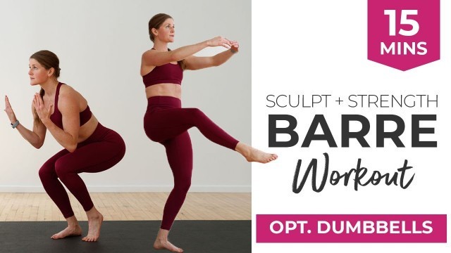 '18-Minute Barre Workout (Full Body Barre Class with Optional Light Weights)'