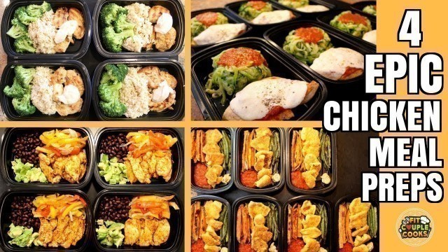 '4 EPIC CHICKEN MEAL PREP RECIPES'