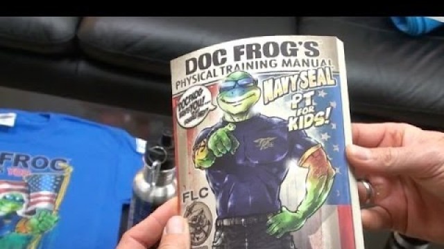 'Navy SEAL Fitness Book For Kids -Doc Frog Super Hero Wants You!'