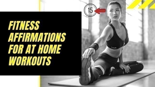 'Positive Fitness Affirmations For Workouts At Home'