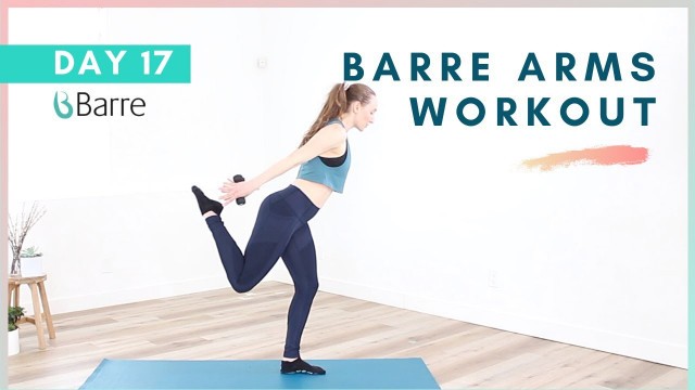 'DAY 17 Barre Workout Challenge // Weights Workout At Home'