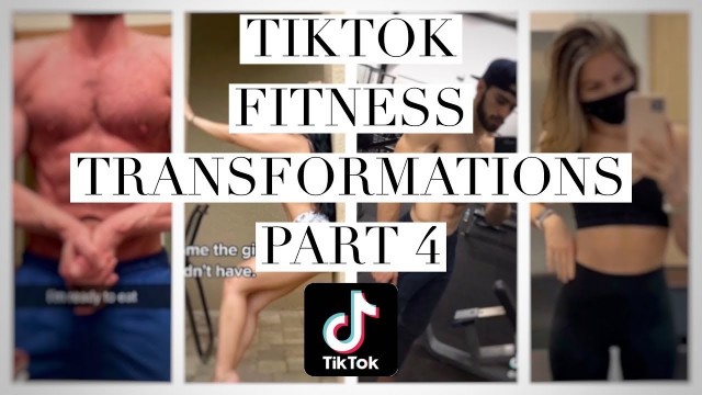 'TikTok Fitness Transformations Compilation - Part 4'