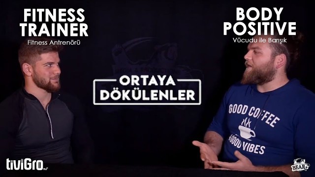 'Ortaya Dökülenler 3. Bölüm: Body Positive ve Fitness Trainer'