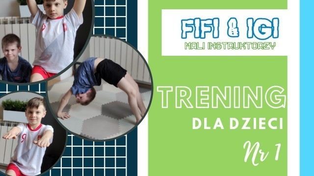 'Domowy trening dla dzieci - fitness for kids - NR1'