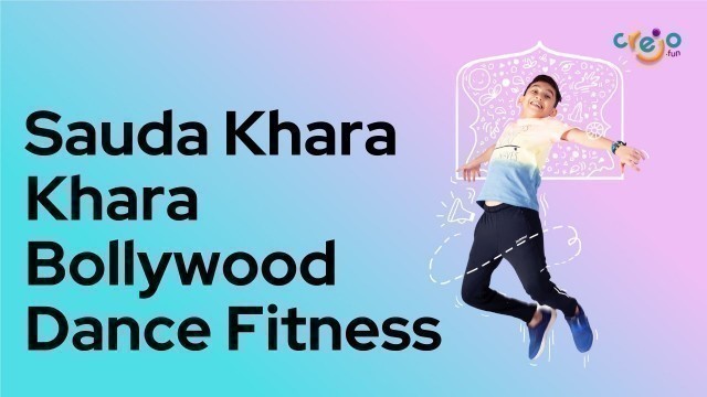 'Sauda Khara Khara Dance Choreography for Kids | Bollywood Dance Fitness | Step by Step | Crejo.Fun'