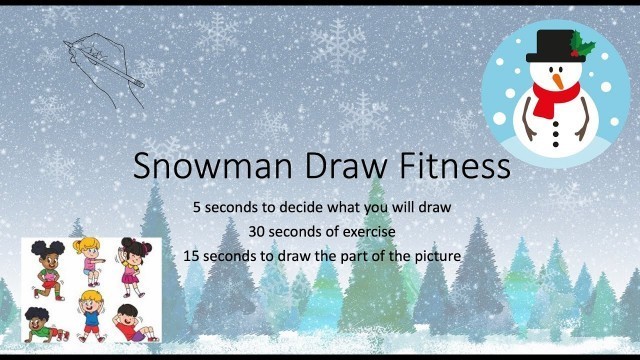 'Snowman Draw Fitness - Brain Break, PE Warm Up - Get Kids Moving'