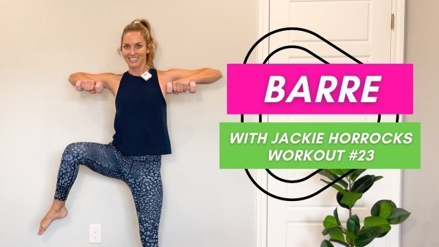 '35-Minute Standing Barre Workout | Barre Workout #23'