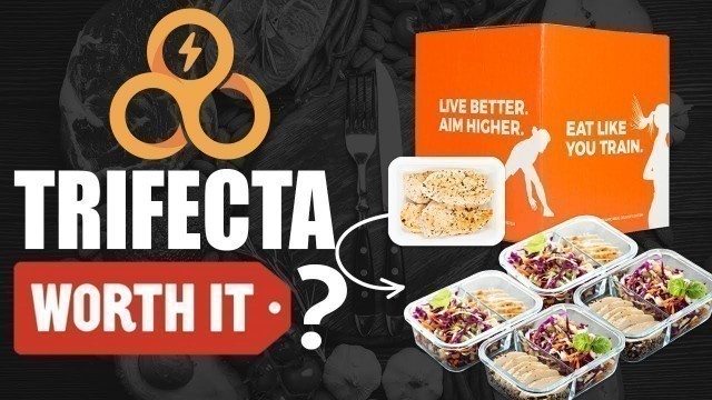 'The BEST Meal Prep Company (Trifecta Nutrition Review)'