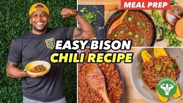 'Meal Prep: Easy Bison Chili Recipe Best For Post Workout'