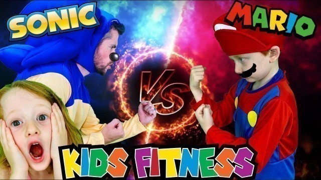 'Kids Workout! SONIC VS. MARIO! An Epic Fun Fitness Adventure!'