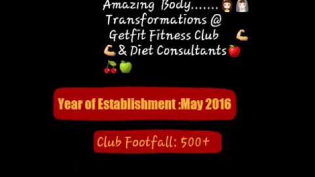 '\"Amazing Body Transformations\"at Get fit Fitness Club and Diet Consultants!'