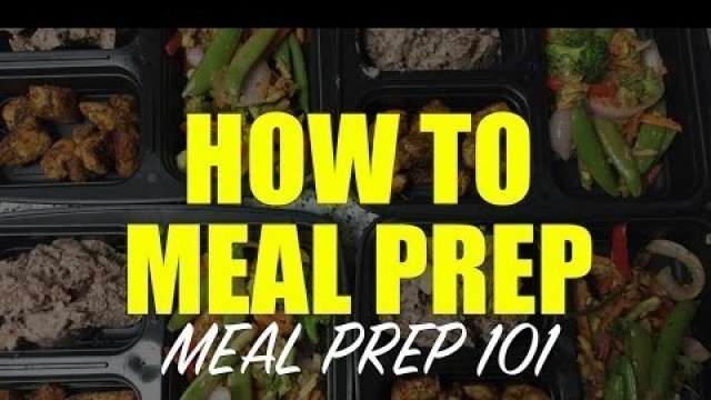 'HOW TO MEAL PREP'