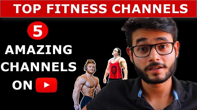 '5 FITNESS CHANNELS you MUST WATCH (Jeff Nippard, Alan Thrall ..)'