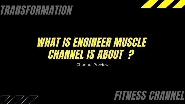 'Engineer Muscle | Channel Trailer |  Fitness Motivation | Transformations'