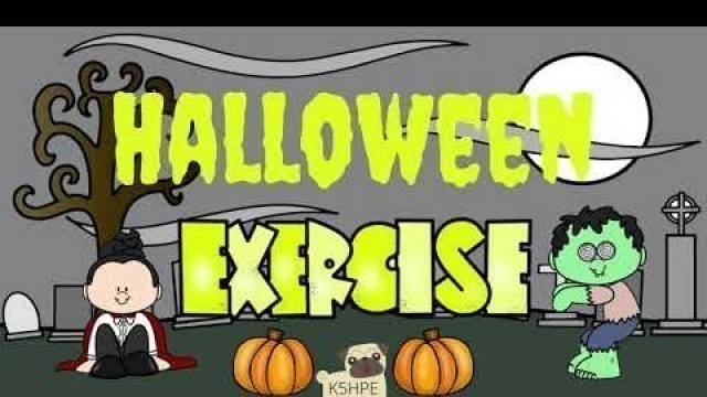 'Halloween Brain Break Fitness, Exercise for Kids, PE, DPA, Classroom Movement, Virtual School, FUN!!'