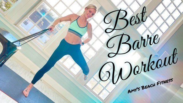 'Best Barre Workout - 30+ Min Purely Barre Workout at Home'