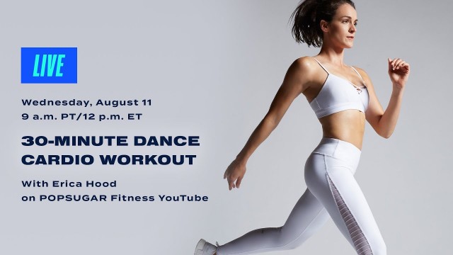 '30-Minute Cardio Dance Workout With Erica Hood'