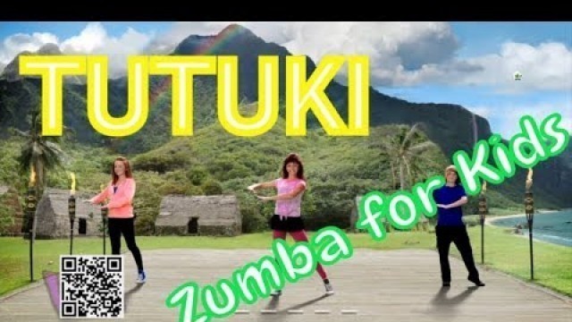 'TUTUKI ZUMBA| Zumba Kids | zumba for kids zumba fitness | Tahitian | Hawaii Dance'